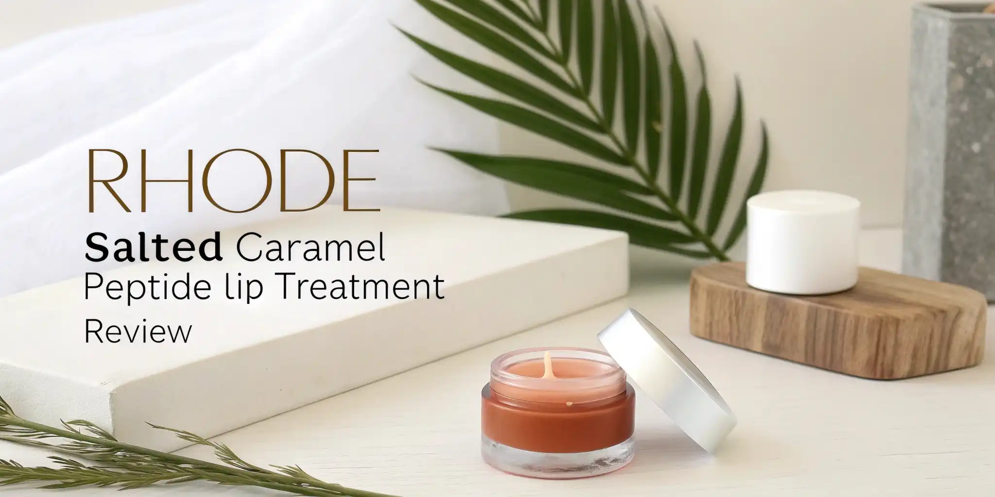 You are currently viewing Rhode Salted Caramel Peptide Lip Treatment Review: Is It Worth The Hype?