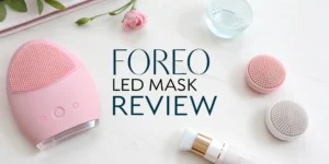 Read more about the article FOREO LED Mask Review 2026: Is It Worth Your Money?