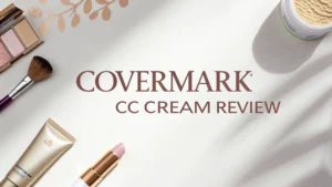 Read more about the article Covermark CC Cream Review 2026: Worth Your Money?