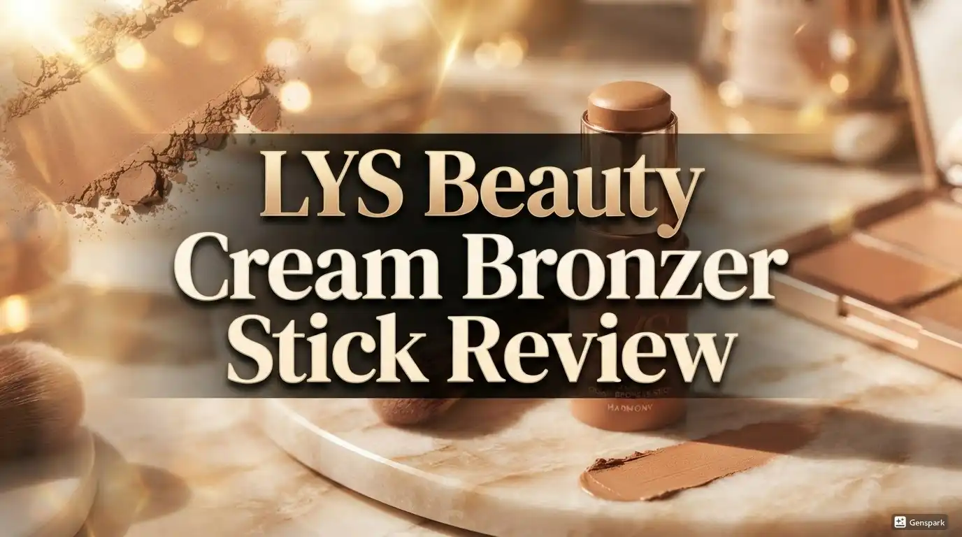 Read more about the article LYS Beauty Cream Bronzer Stick Review 2026: Worth Trying?