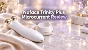 Read more about the article NuFACE Trinity Plus Microcurrent Review 2026: Worth Trying?