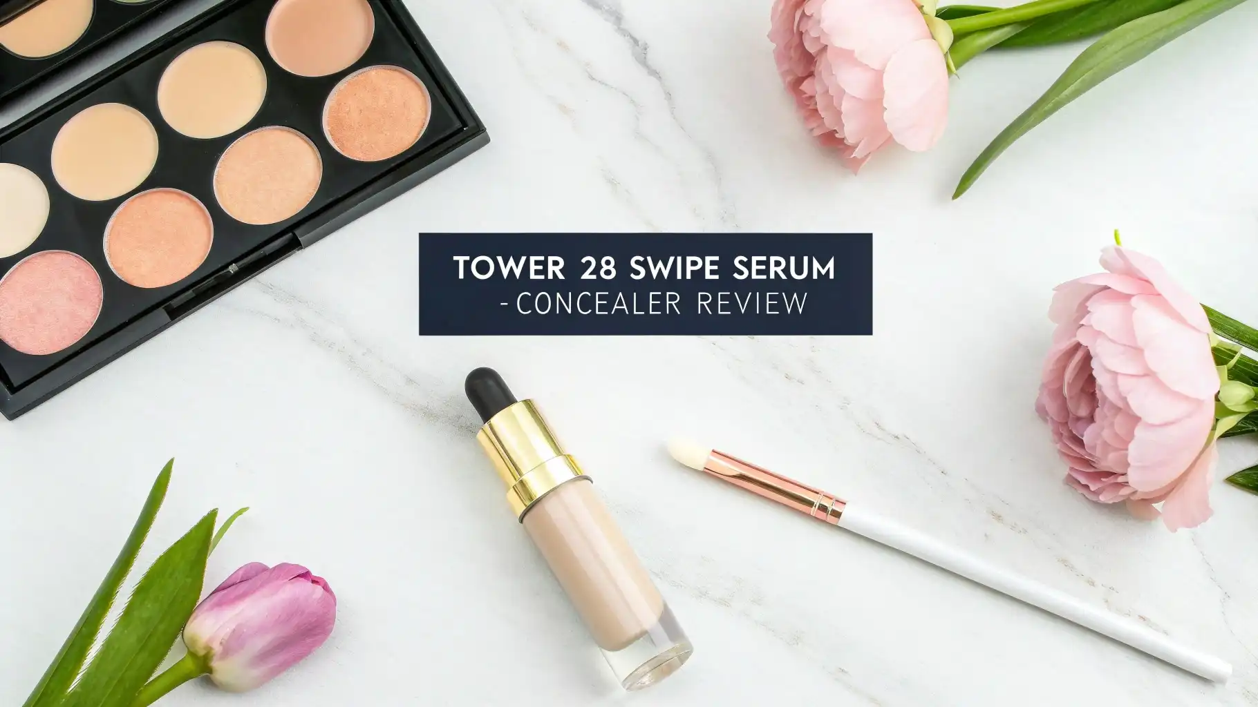 Read more about the article Tower 28 Swipe Serum Concealer Review 2026: All in One Guide
